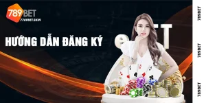 Hướng Dẫn Đăng Ký 789Bet